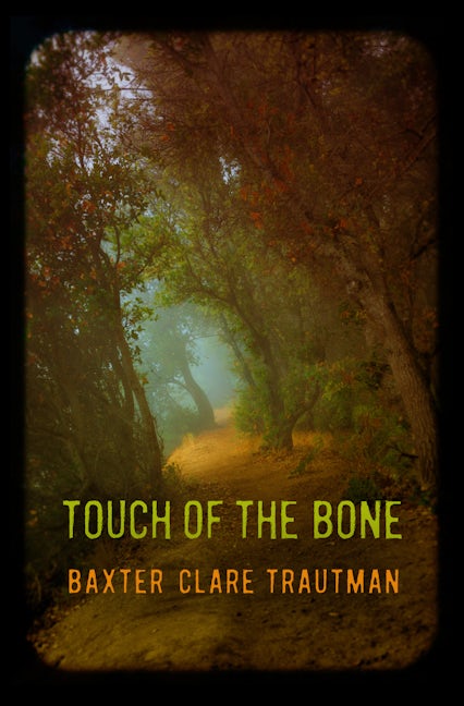 Book cover image for Touch of the Bone ISBN: 9781612942711